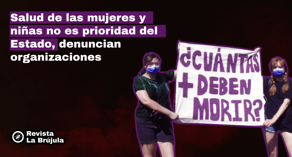 Salud de las mujeres y niñas no es prioridad del Estado, denuncian ...