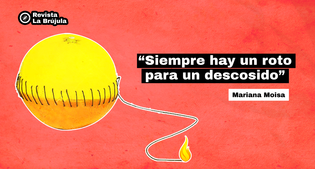 “Siempre hay un roto para un descosido” - Revista la Brújula